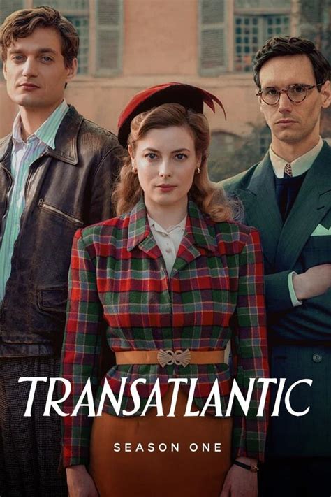 Transatlantic: Season 1 .